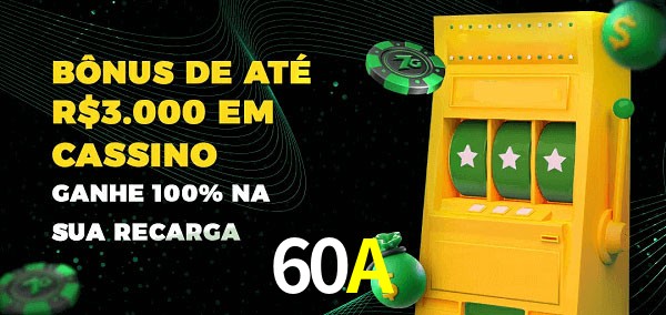 60A melhor bônus de depósito